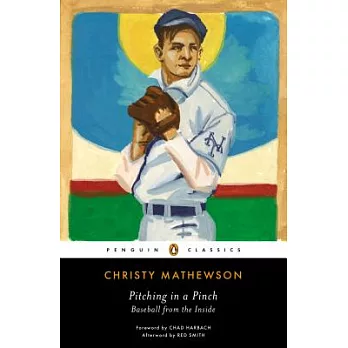 Pitching in a Pinch: Baseball from the Inside