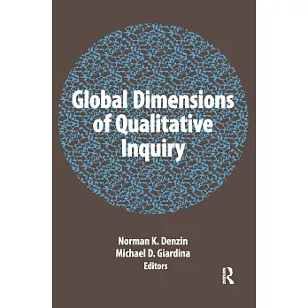 Global Dimensions of Qualitative Inquiry