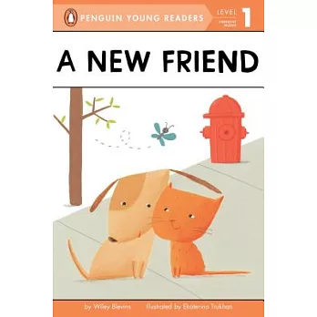 A New Friend（Penguin Young Readers, L1）