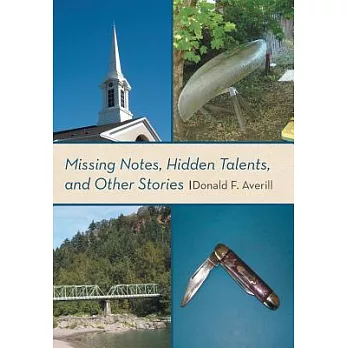 Missing Notes, Hidden Talents, and Other Stories