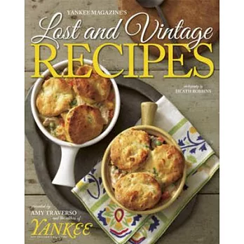 Yankee’s Magazine’s Lost and Vintage Recipes