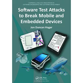 Software Test Attacks to Break Mobile and Embedded Devices