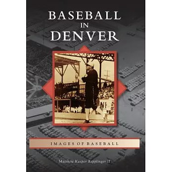 Baseball in Denver