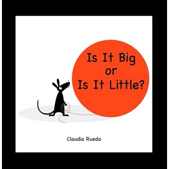 Is It Big or Is It Little?