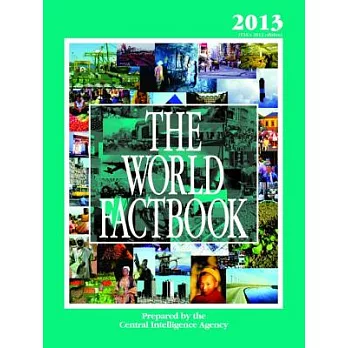 The World Factbook 2013: CIA’s 2012 Edition