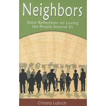 Neighbors: Short Reflections on Loving the People Around Us