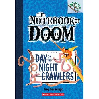 The notebook of doom (2) : day of the night crawlers /