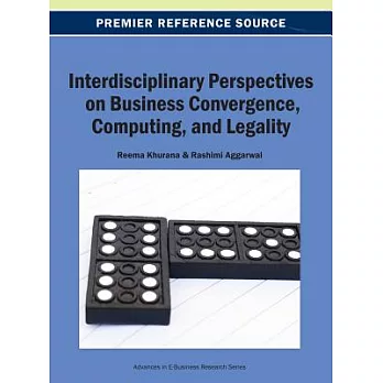 Interdisciplinary Perspectives on Business Convergence, Computing, and Legality