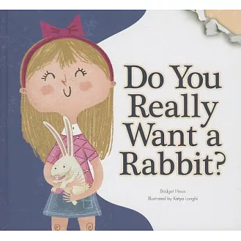 Do You Really Want a Rabbit?
