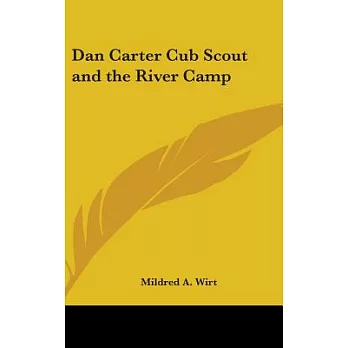 Dan Carter Cub Scout and the River Camp