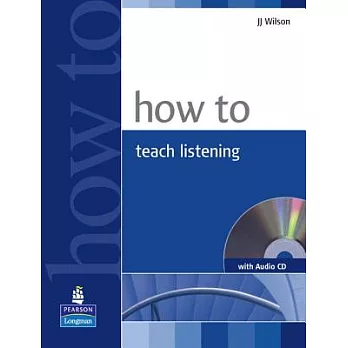 How to Teach Listening + Audio Cd