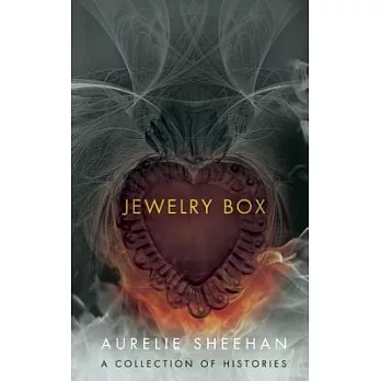 Jewelry Box: A Collection of Histories