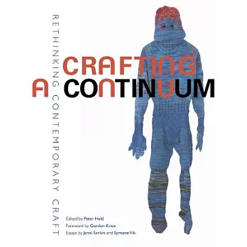 Crafting a Continuum: Rethinking Contemporary Craft