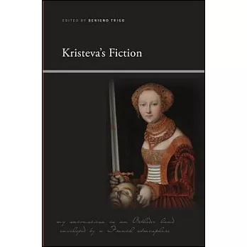 Kristeva’s Fiction