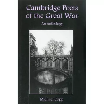 Cambridge Poets of the Great War: An Anthology