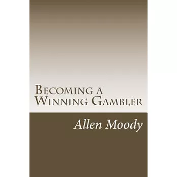 Becoming a Winning Gambler