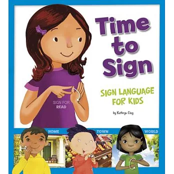 Time to Sign: Sign Language for Kids