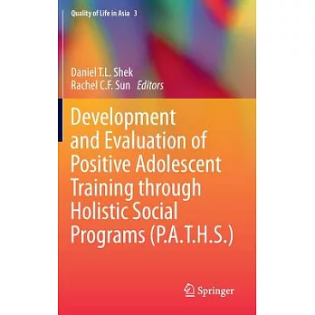 Development and Evaluation of Positive Adolescent Training Through Holistic Social Programs (P.A.T.H.S.)
