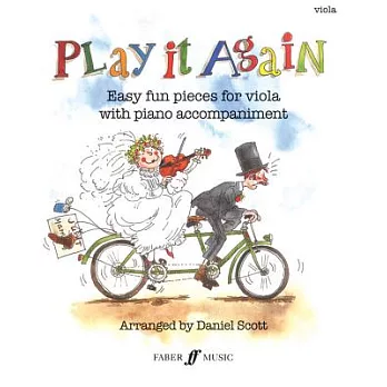 Play It Again: Easy Fun Pieces for Viola With Piano Accompaniment