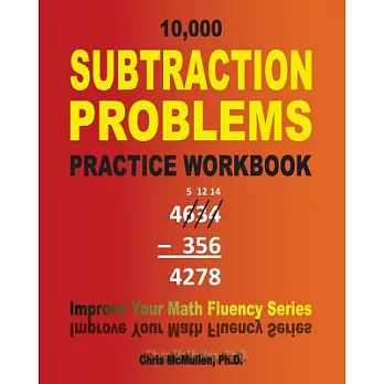 10,000 Subtraction Problems Practice Workbook