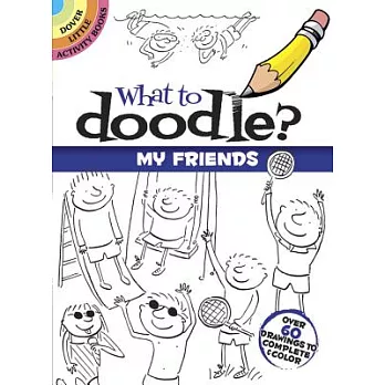 What to Doodle? My Friends