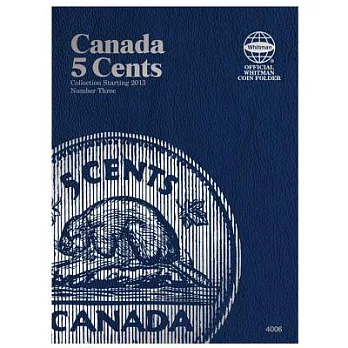 Canada 5 Cents Collection Starting 2013 Number Three: Official Whitman Coin Folder
