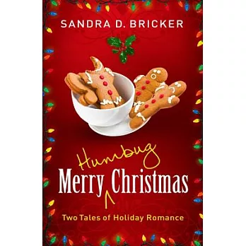 Merry Humbug Christmas: Two Tales of Holiday Romance