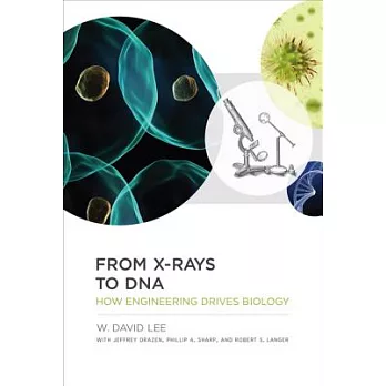 From X-Rays to DNA: How Engineering Drives Biology