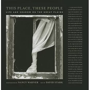 This Place, These People: Life and Shadow on the Great Plains