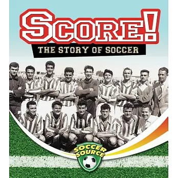 Score!: The Story of Soccer