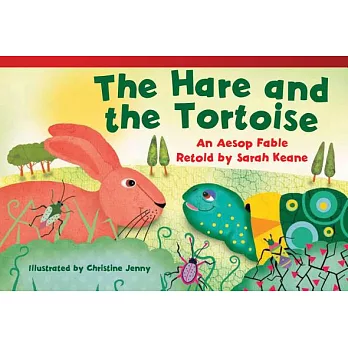 The Hare and the Tortoise: An Aesop Fable