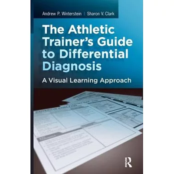 The Athletic Trainer’s Guide to Differential Diagnosis: A Visual Learning Approach