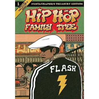 Hip Hop Family Tree Book 1: 1975-1981