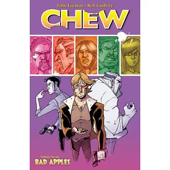 Chew Volume 7: Bad Apples