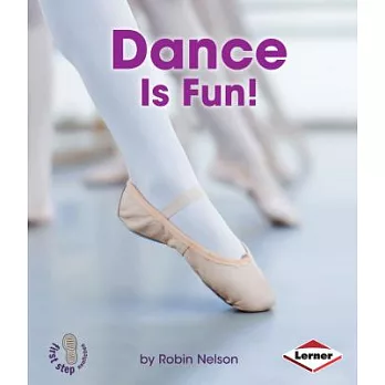 Dance is fun!