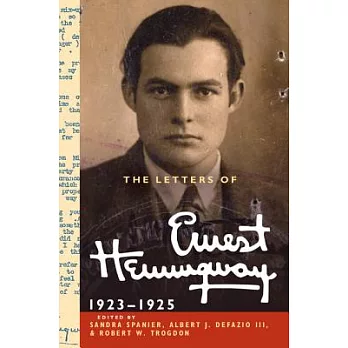 The Letters of Ernest Hemingway: Volume 2, 1923-1925