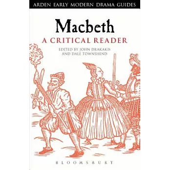 Macbeth: A Critical Reader