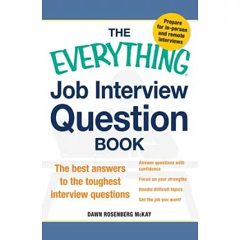 The Everything Job Interview Question Book: The Best Answers to the Toughest Interview Questions