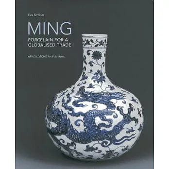 Ming: Porcelain for a Globalised Trade