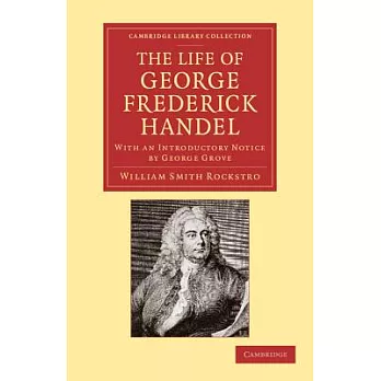 The Life of George Frederick Handel