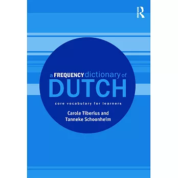 A Frequency Dictionary of Dutch: Core Vocabulary for Learners