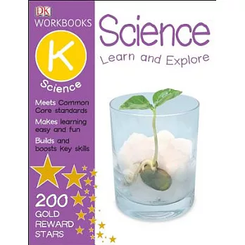 DK Workbooks: Science, Kindergarten: Learn and Explore