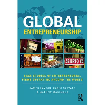 Global Entrepreneurship: Case Studies of Entrepreneurial Firms Operating Around the World