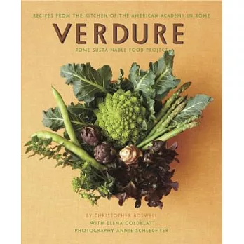 Verdure: Vegetable Recipes from the Kitchen of the American Academy in Rome