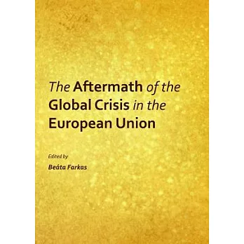 The Aftermath of the Global Crisis in the European Union