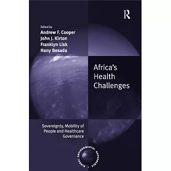 Africa’s Health Challenges: Sovereignty, Mobility of People and Healthcare Governance