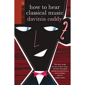 How to Hear Classical Music