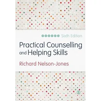 Practical Counselling and Helping Skills: Text and Activities for the Lifeskills Counselling Model