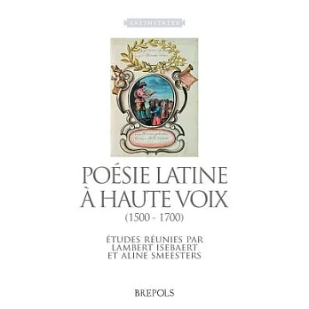 LATIN 06 Poesie latine a haute voix (1500-1700), Isebaert, Smeesters: Etudes Reunies