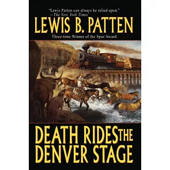 Death Rides the Denver Stage